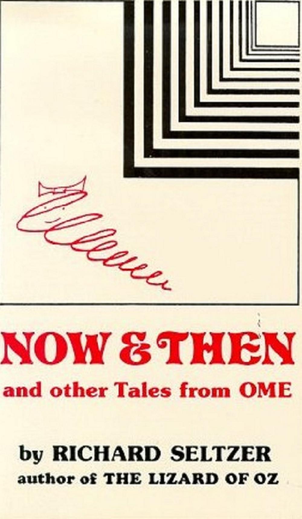 Big bigCover of Now and Then and Other Tales from Ome, Illustrated