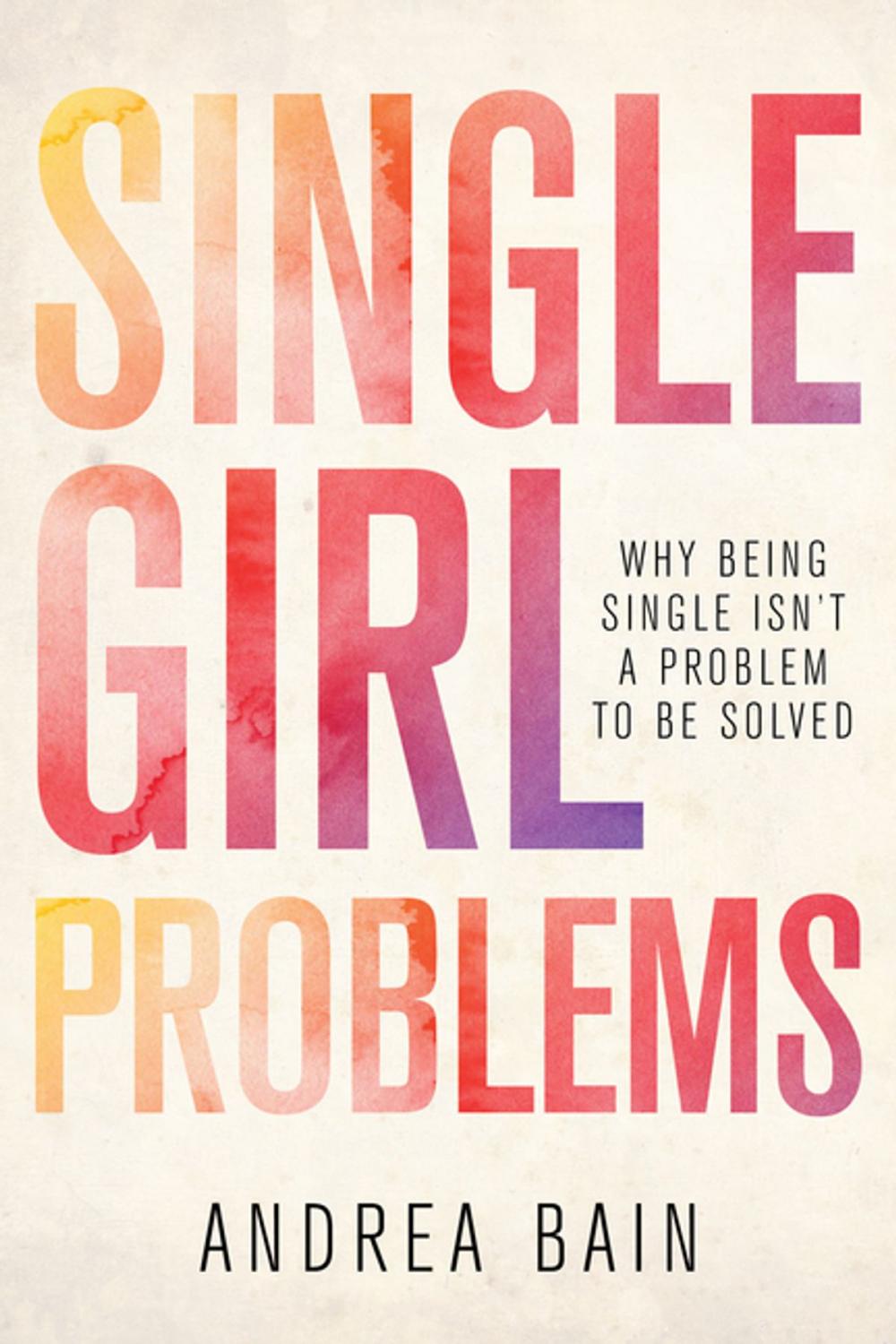 Big bigCover of Single Girl Problems