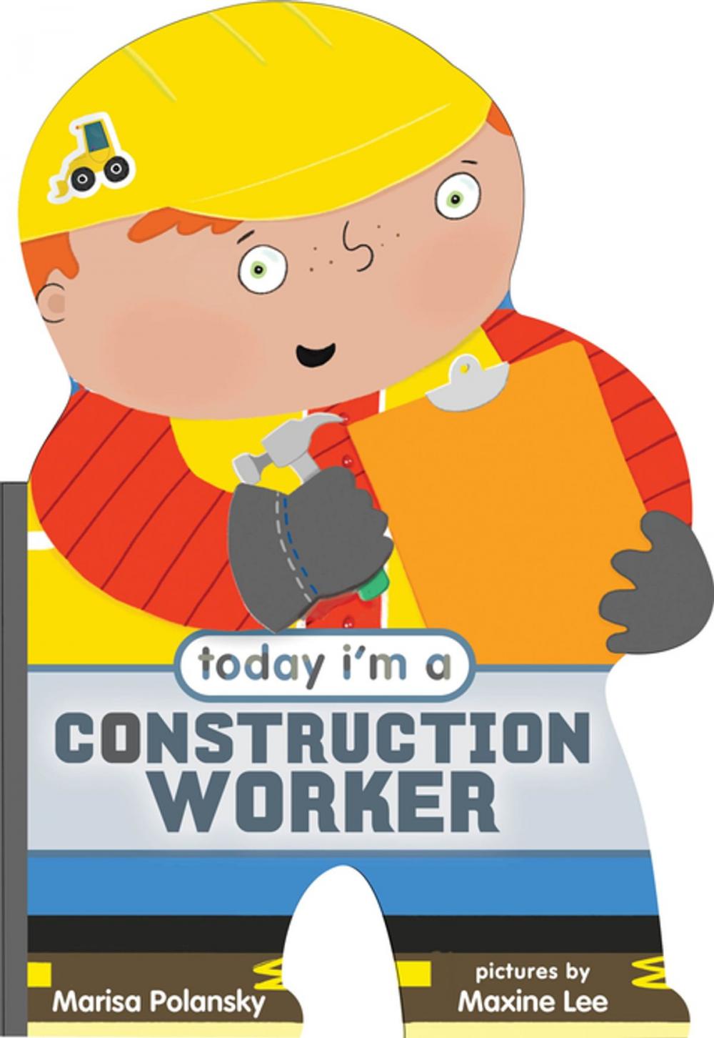 Big bigCover of Today I'm a Construction Worker