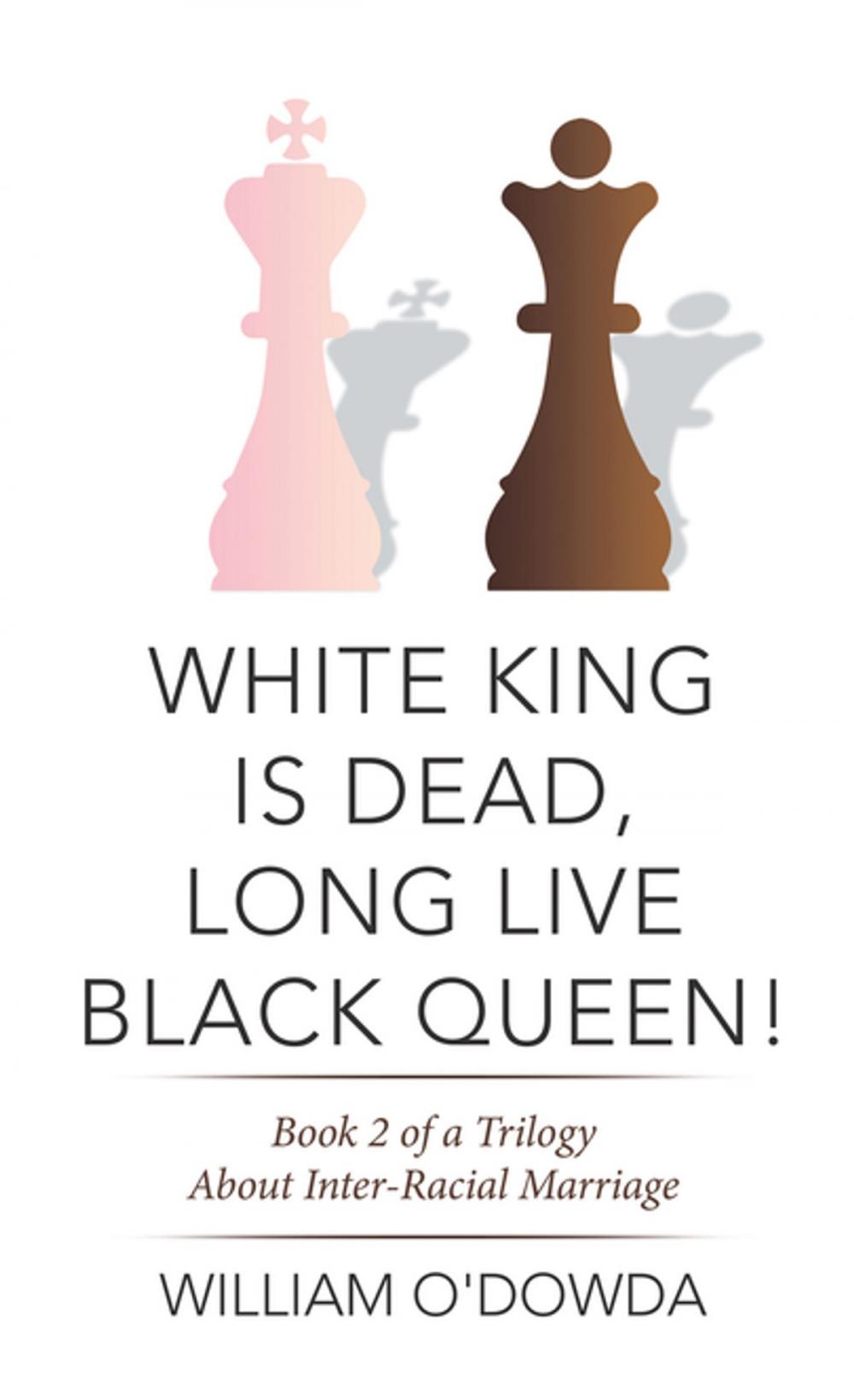 Big bigCover of White King Is Dead, Long Live Black Queen!
