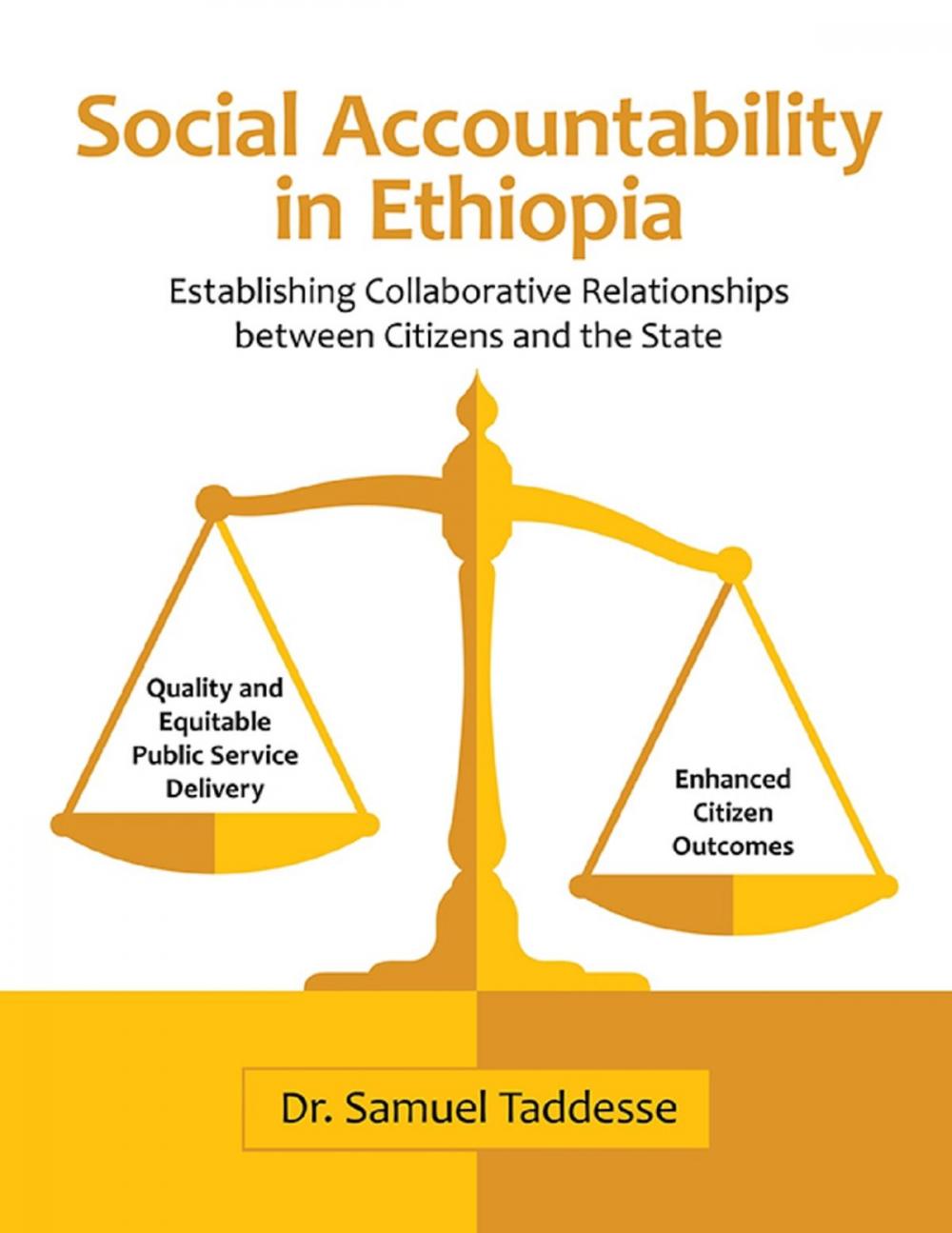 Big bigCover of Social Accountability In Ethiopia: Establishing Collaborative Relationships Between Citizens and the State