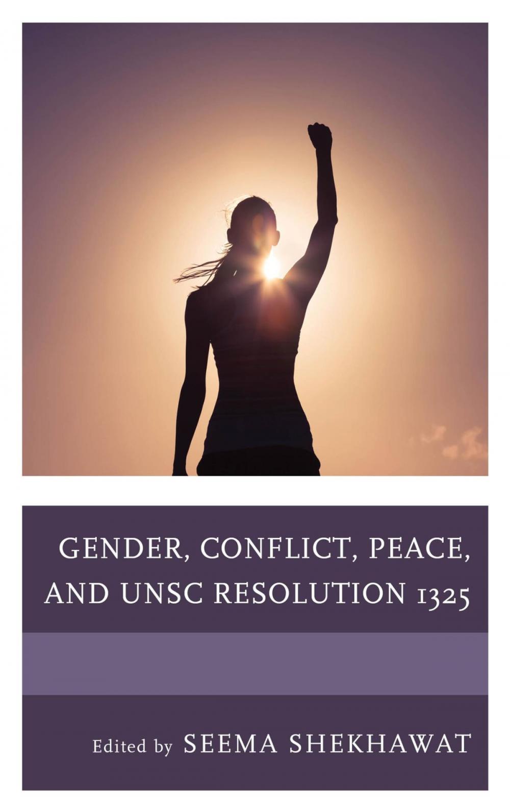 Big bigCover of Gender, Conflict, Peace, and UNSC Resolution 1325