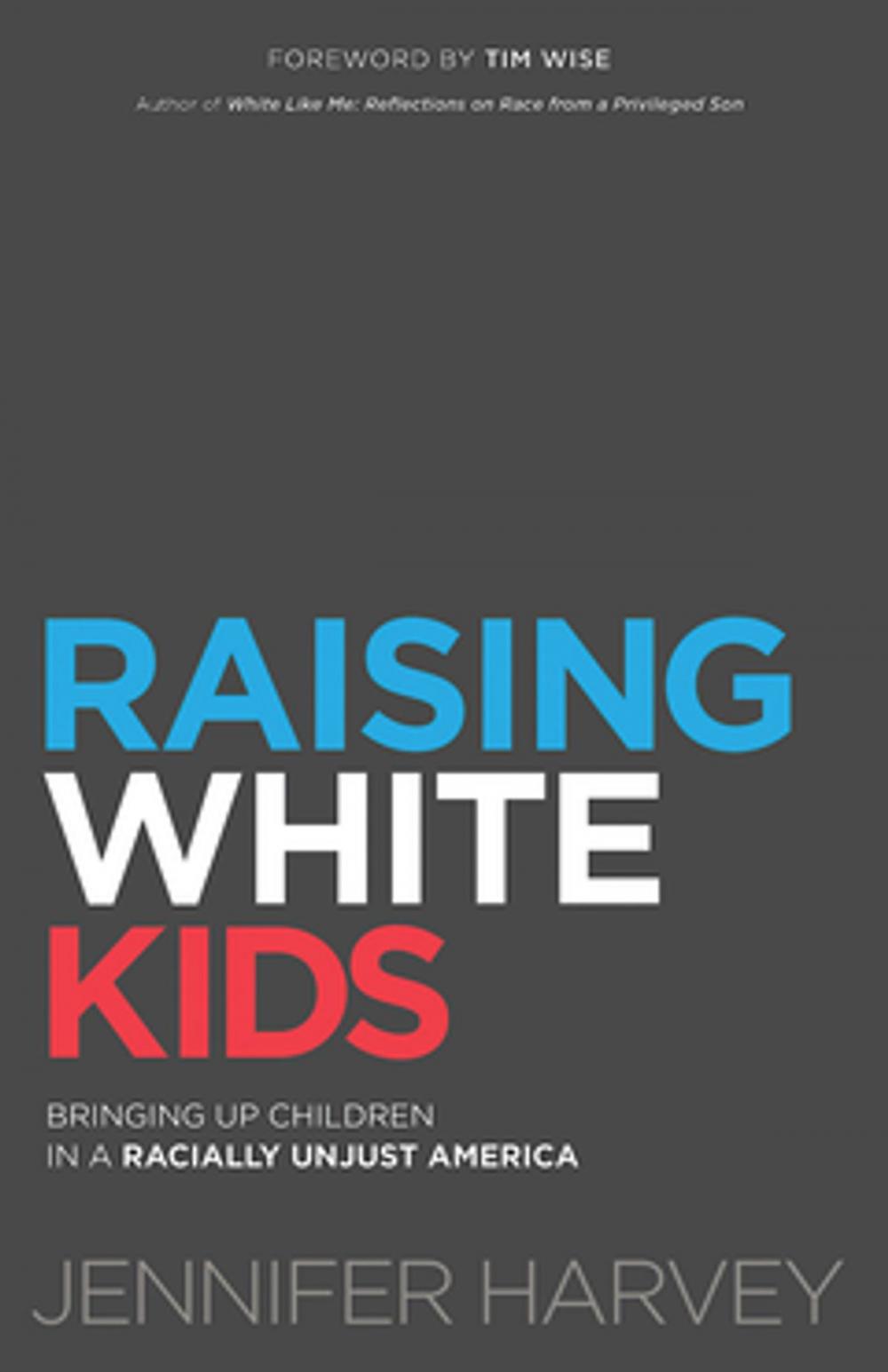 Big bigCover of Raising White Kids