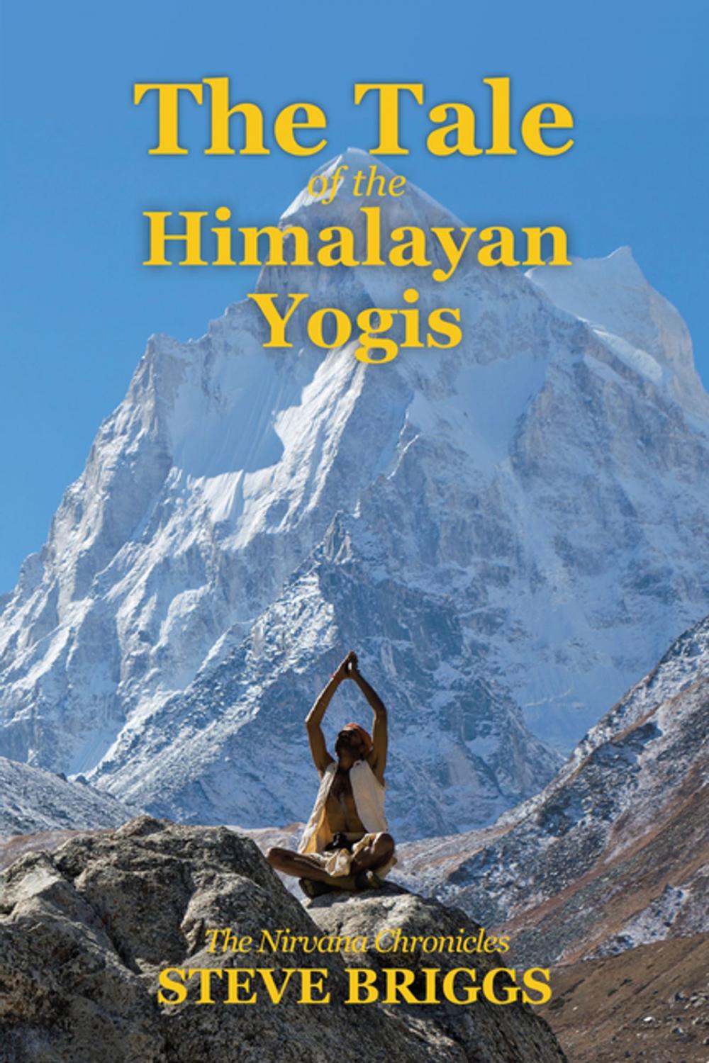 Big bigCover of The Tale of the Himalayan Yogis