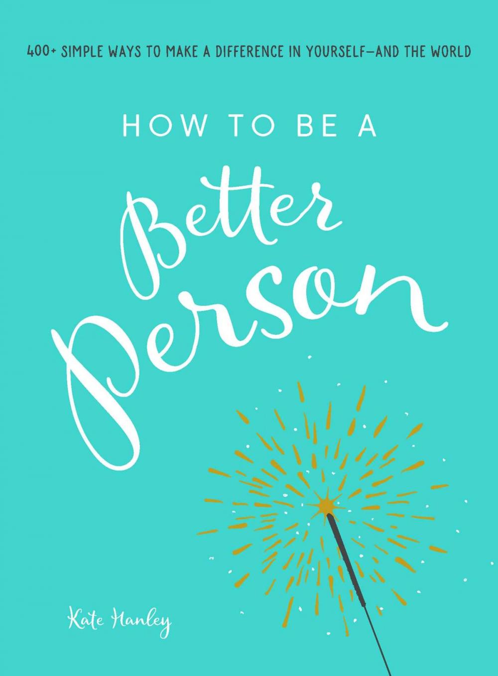 Big bigCover of How to Be a Better Person