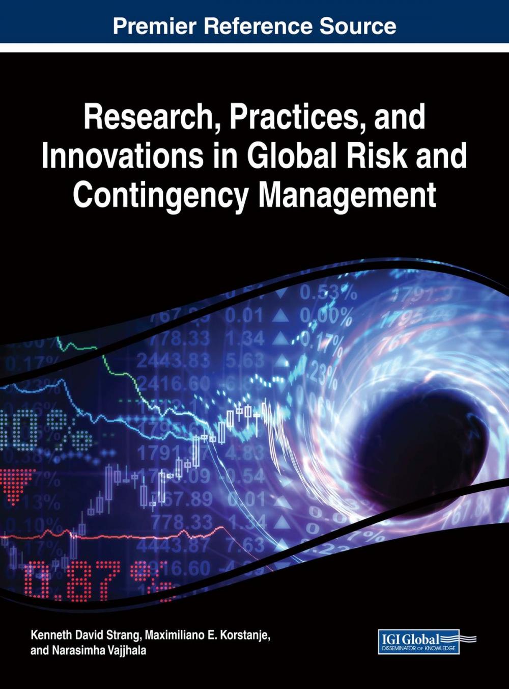 Big bigCover of Research, Practices, and Innovations in Global Risk and Contingency Management