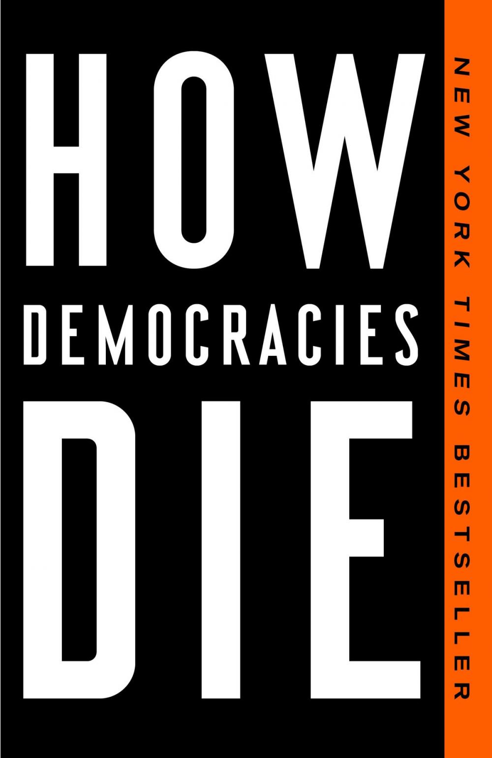 Big bigCover of How Democracies Die