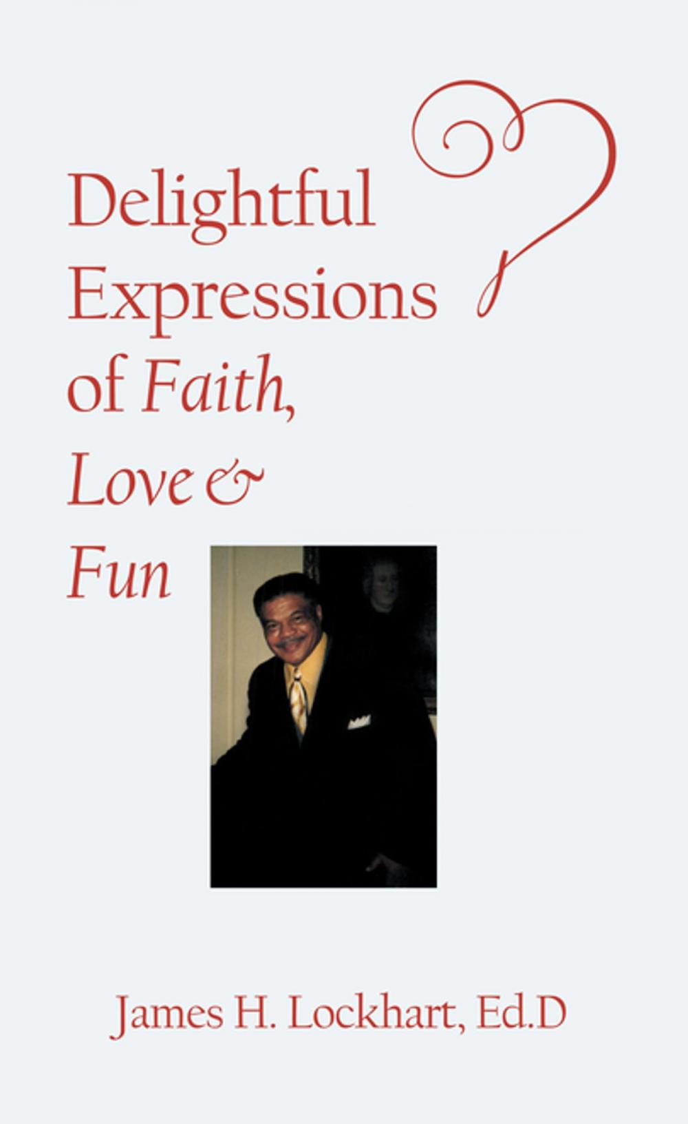 Big bigCover of Delightful Expressions of Faith, Love & Fun