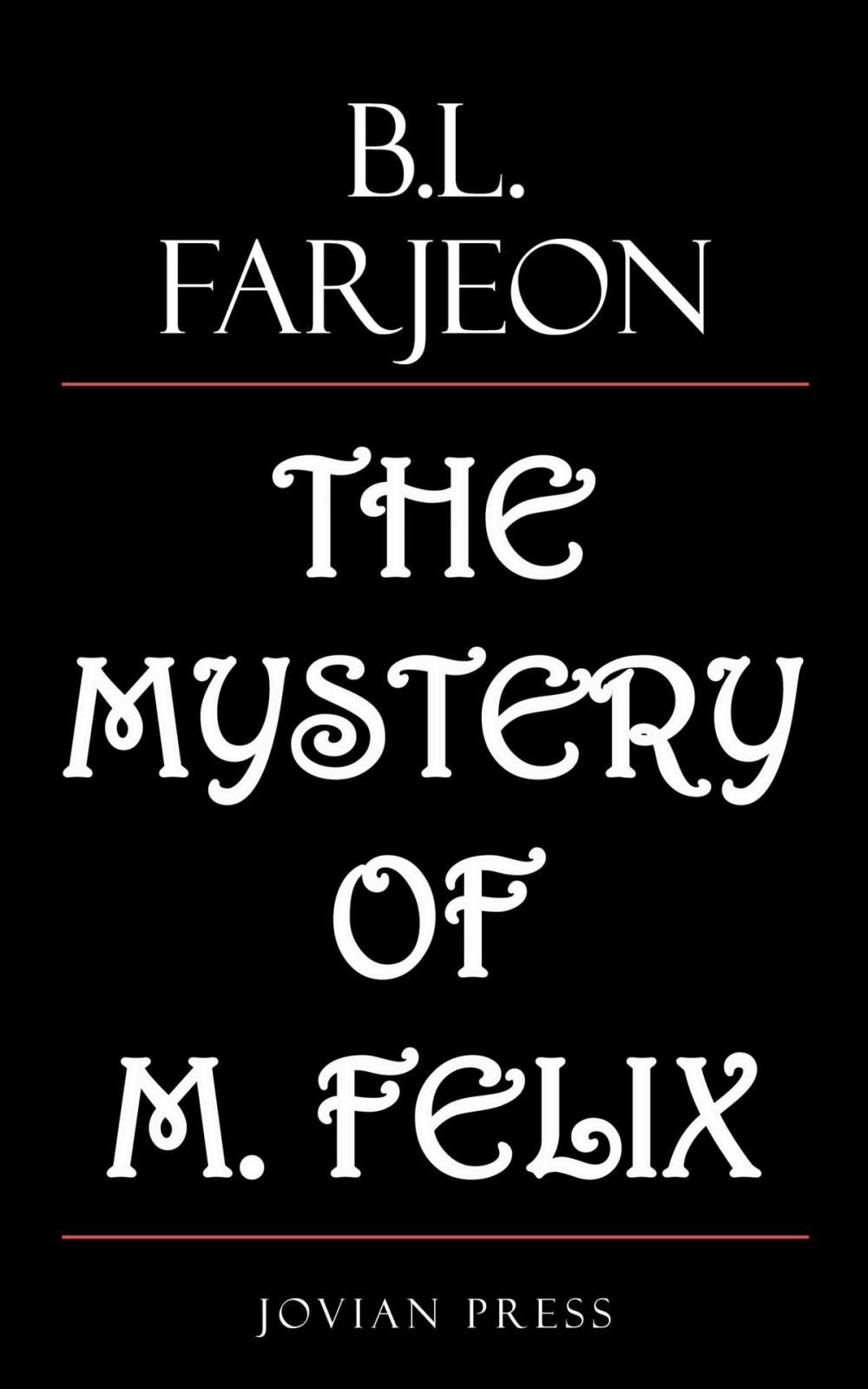 Big bigCover of The Mystery of M. Felix