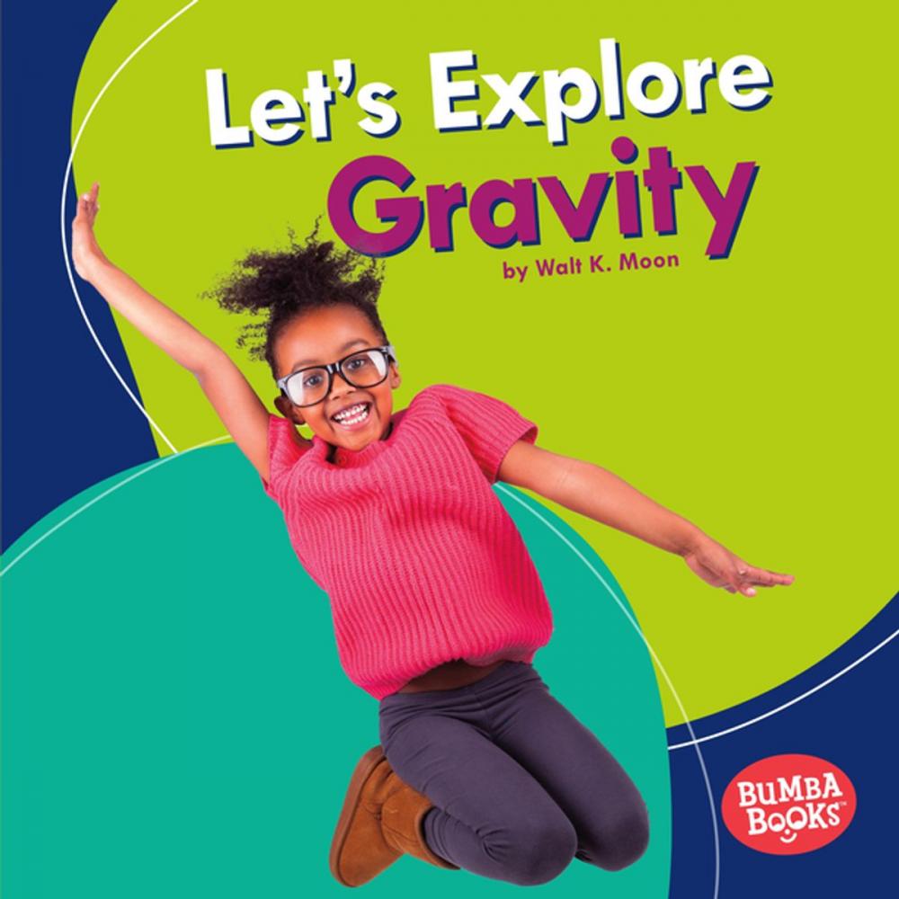 Big bigCover of Let's Explore Gravity