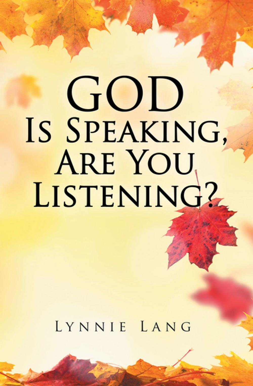 Big bigCover of God Is Speaking, Are You Listening?