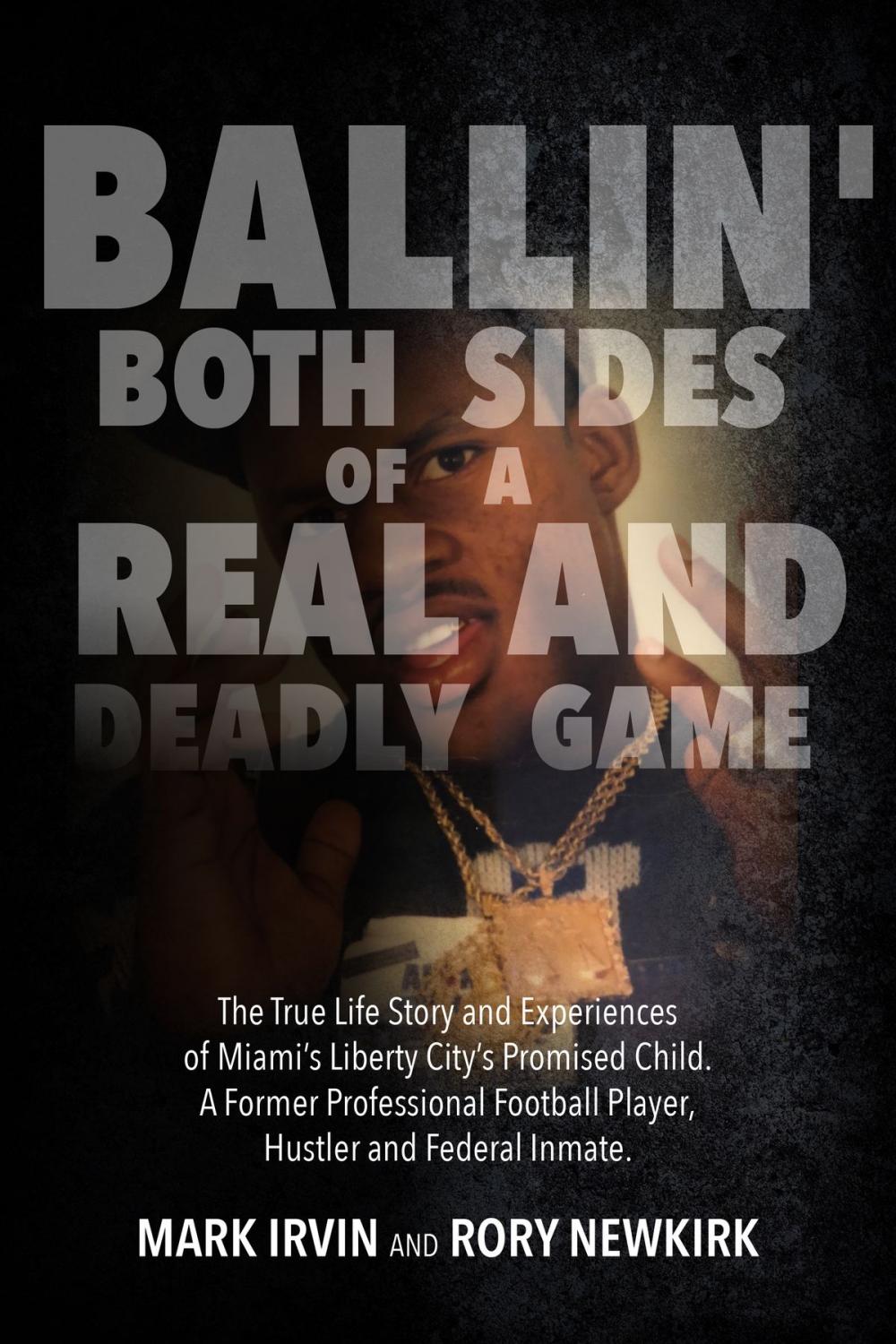 Big bigCover of Ballin' Both Sides of a Real and Deadly Game!