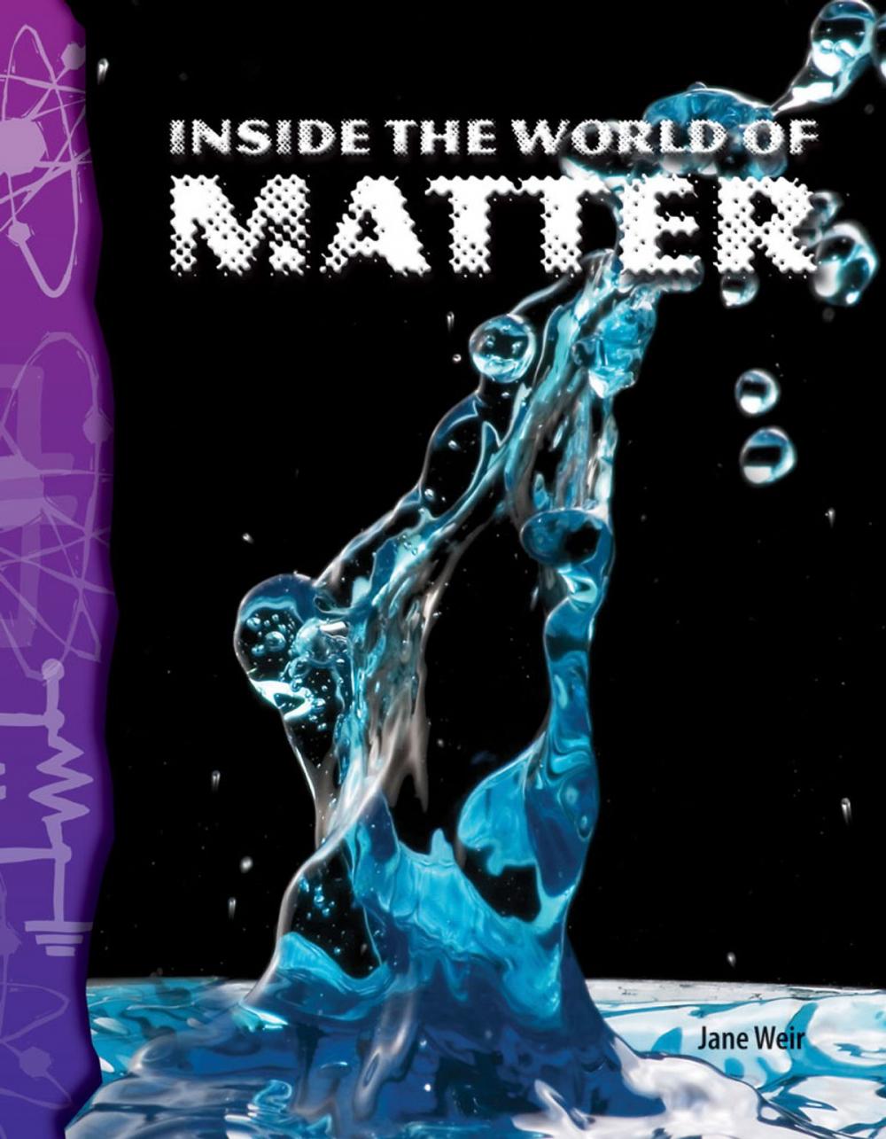 Big bigCover of Inside the World of Matter