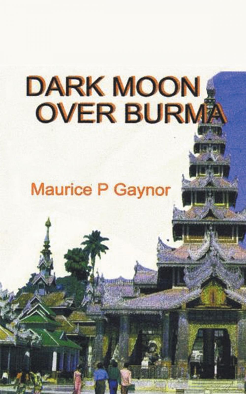Big bigCover of Dark Moon over Burma
