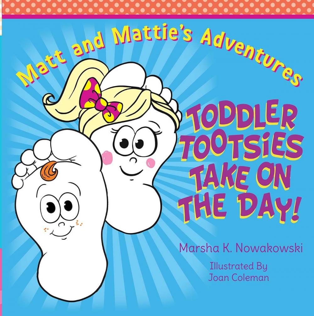 Big bigCover of Toddler Tootsies Take On the Day!
