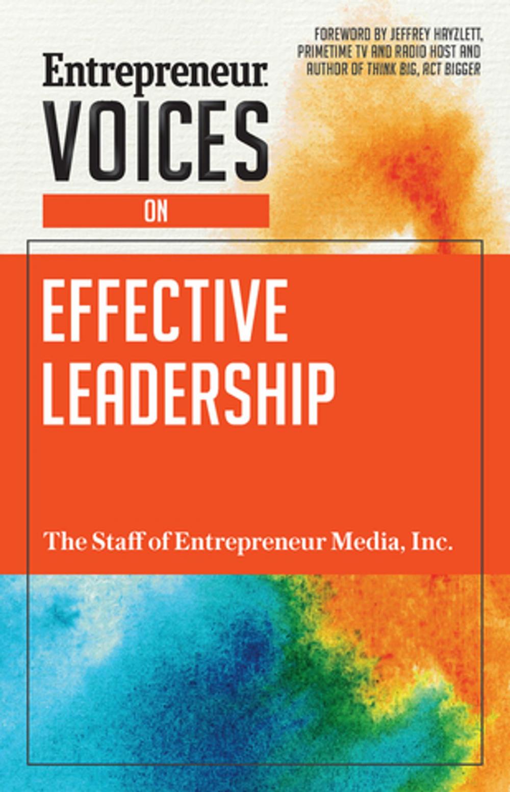 Big bigCover of Entrepreneur Voices on Effective Leadership