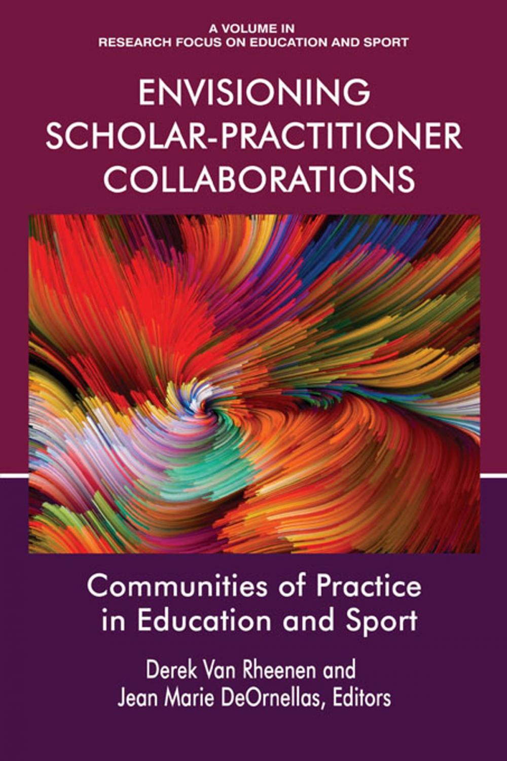 Big bigCover of Envisioning Scholar-Practitioner Collaborations