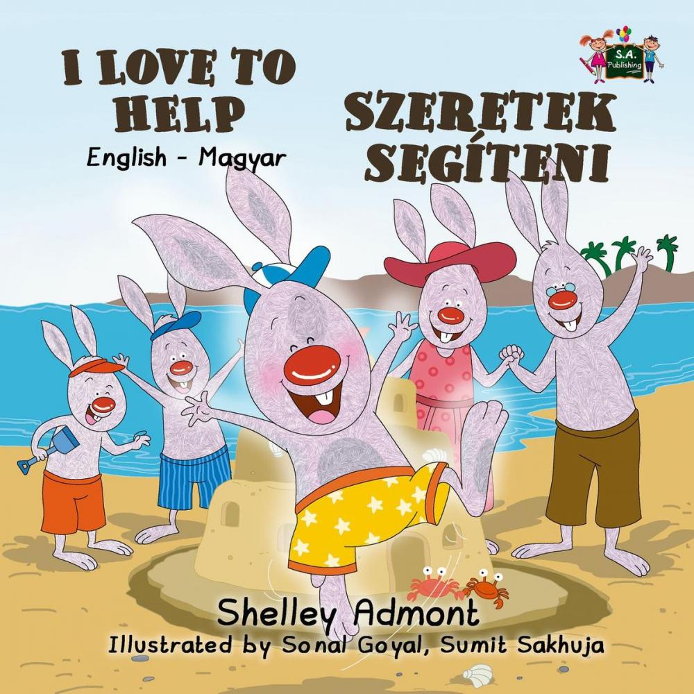 Big bigCover of I Love to Help Szeretek segíteni (English Hungarian Children's Book)