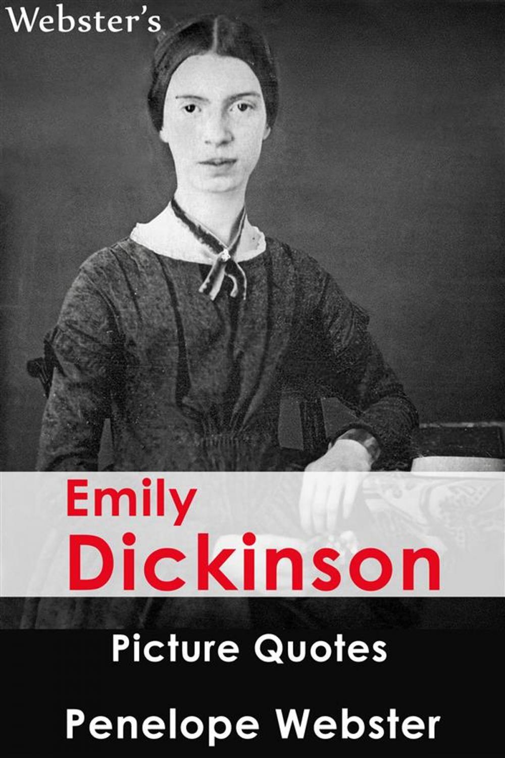 Big bigCover of Webster's Emily Dickinson Picture Quotes