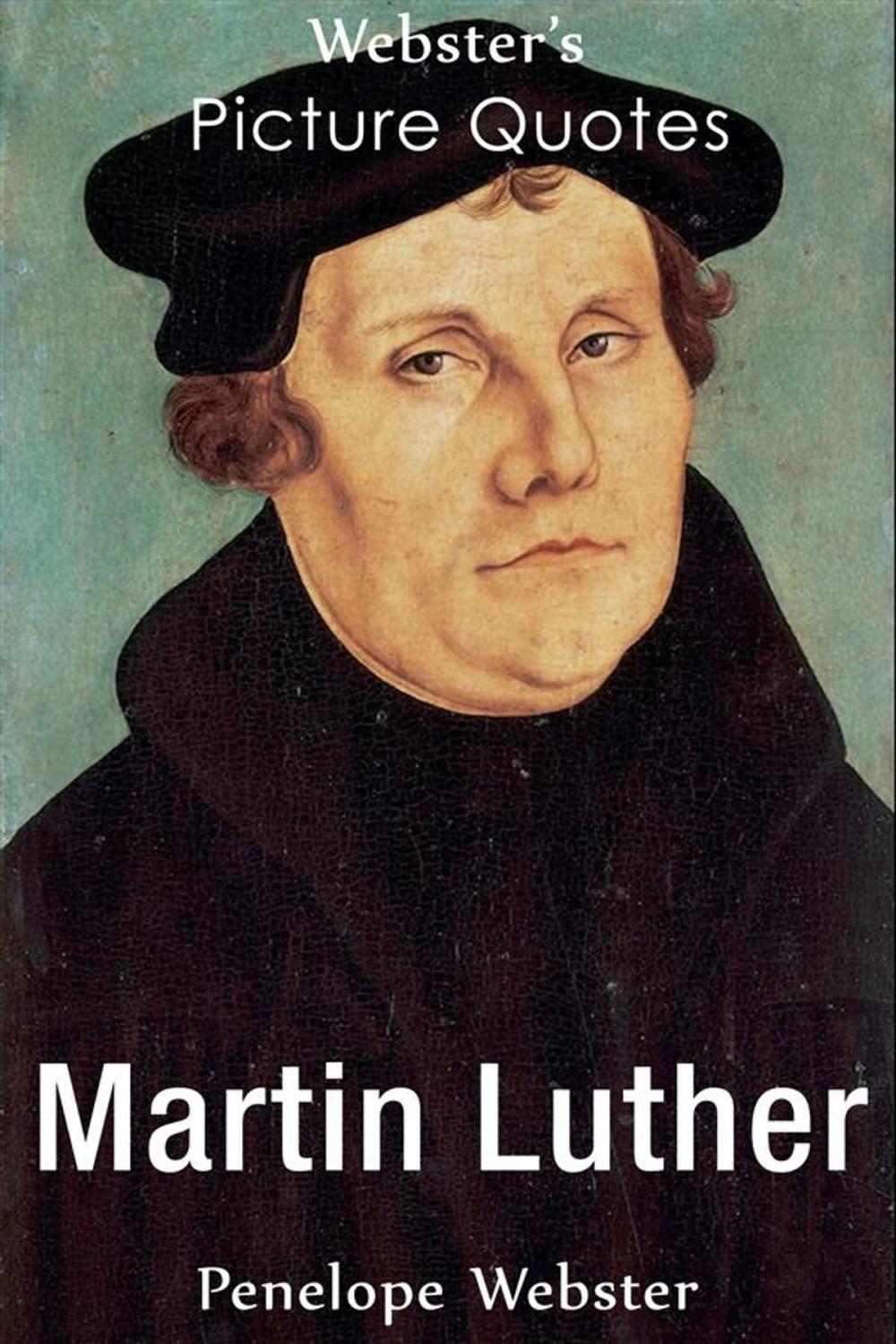 Big bigCover of Webster's Martin Luther Picture Quotes