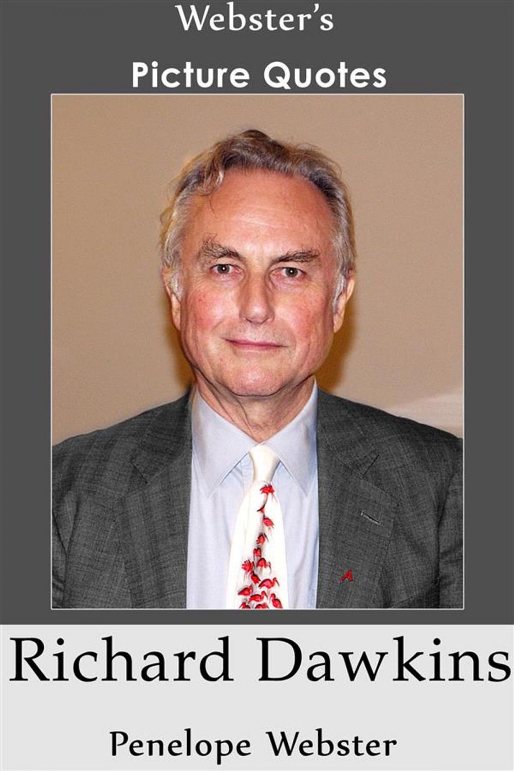 Big bigCover of Webster's Richard Dawkins Picture Quotes
