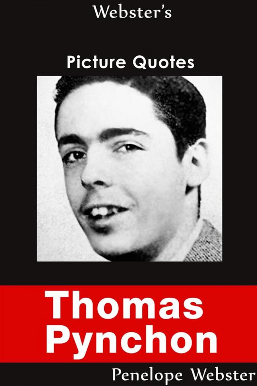 Big bigCover of Webster's Thomas Pynchon Picture Quotes