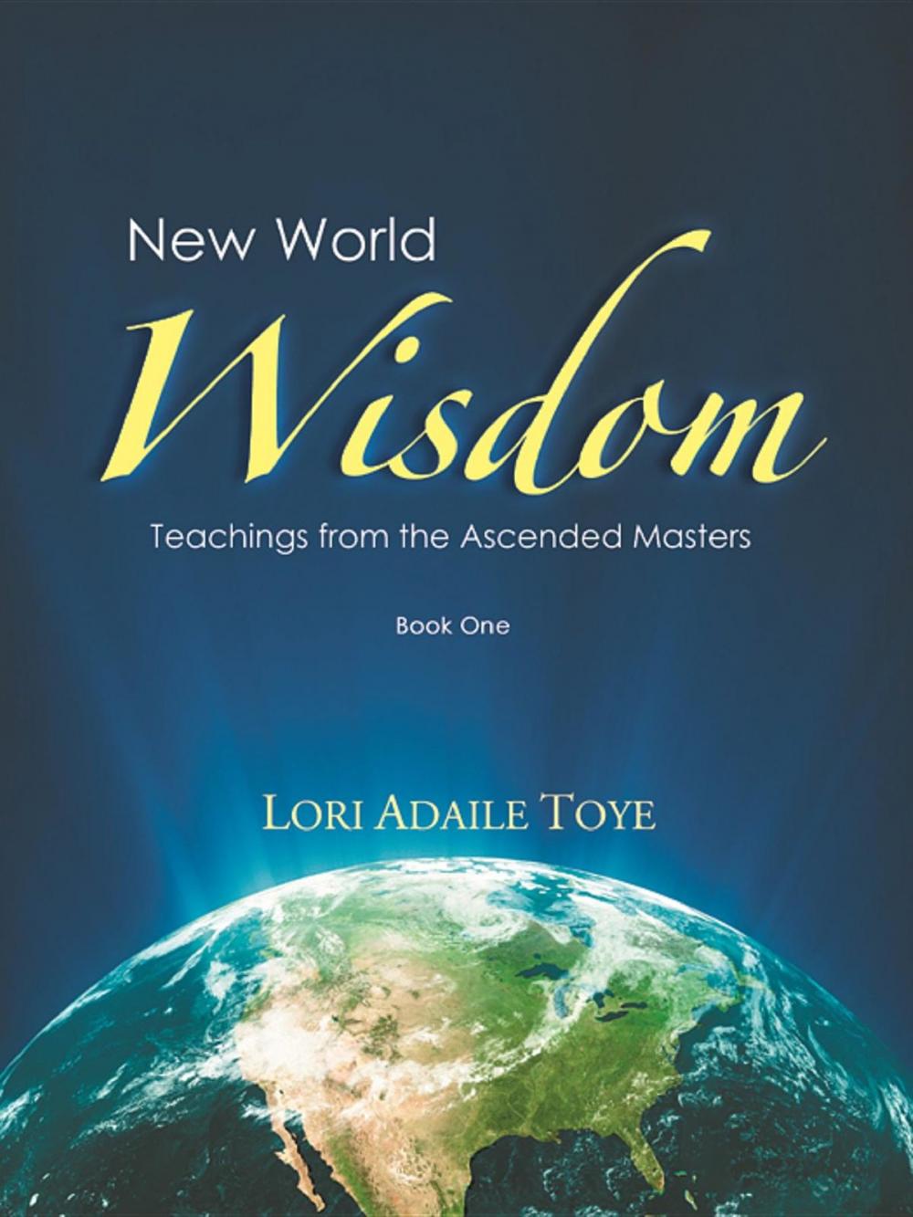 Big bigCover of New World Wisdom, Book One