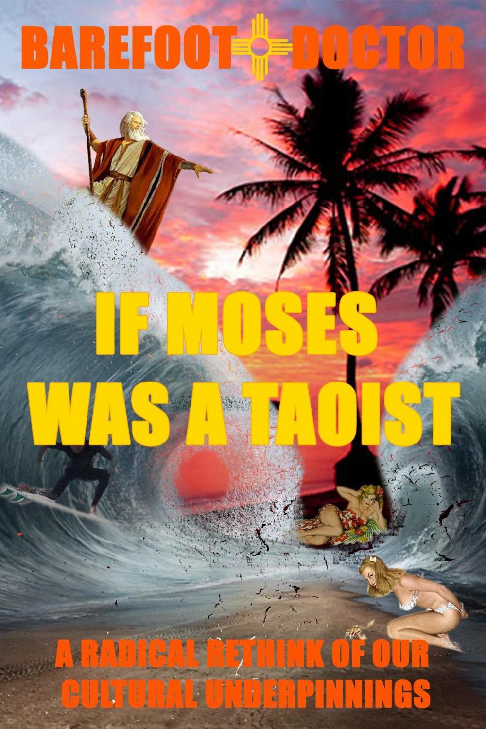 Big bigCover of IF MOSES WAS A TAOIST