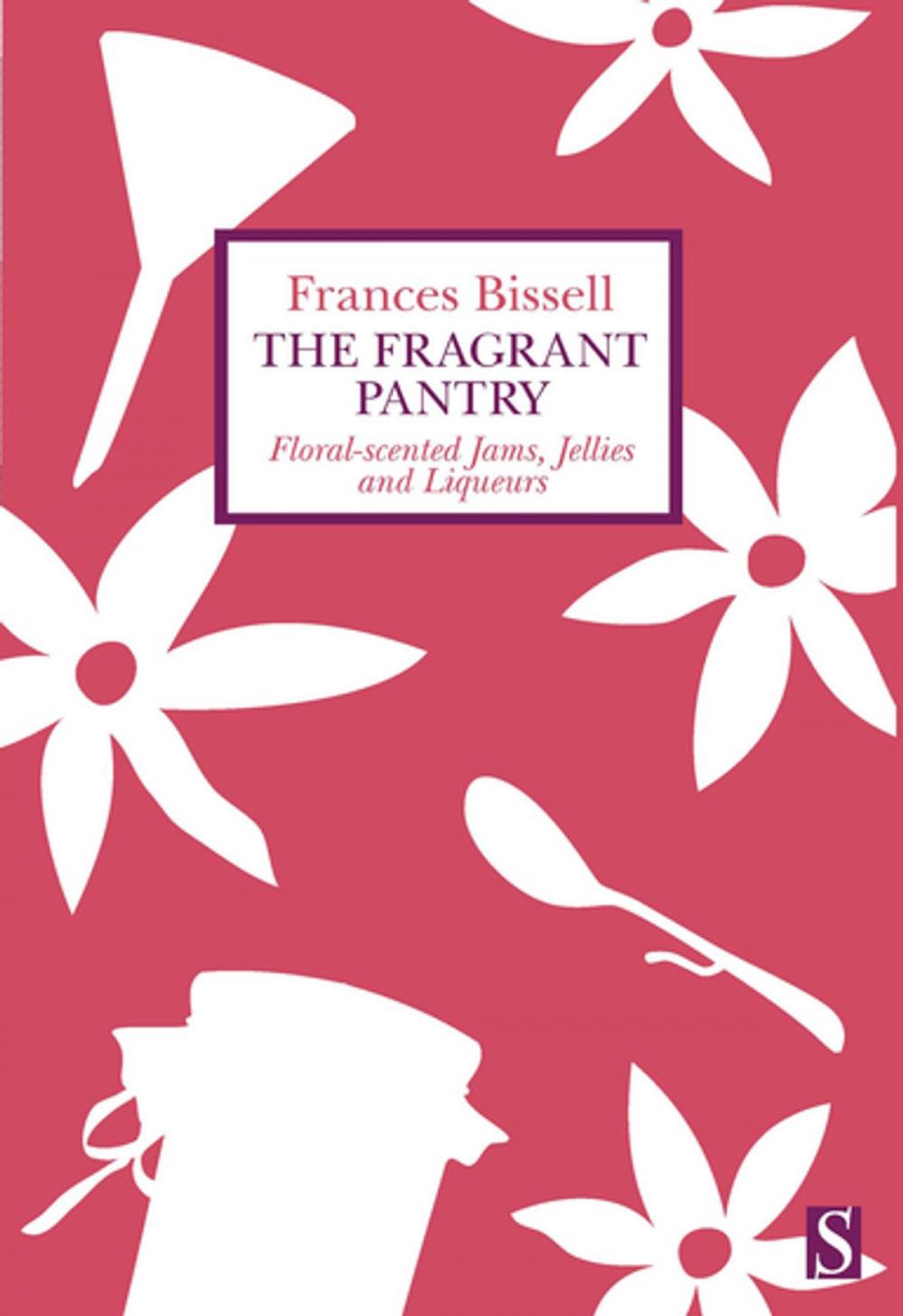 Big bigCover of The Fragrant Pantry