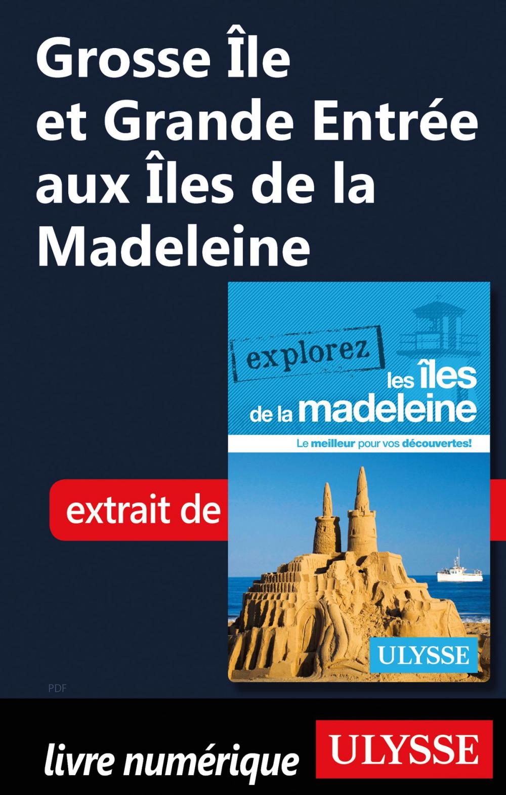 Big bigCover of Grosse Île et Grande Entrée aux Îles de la Madeleine