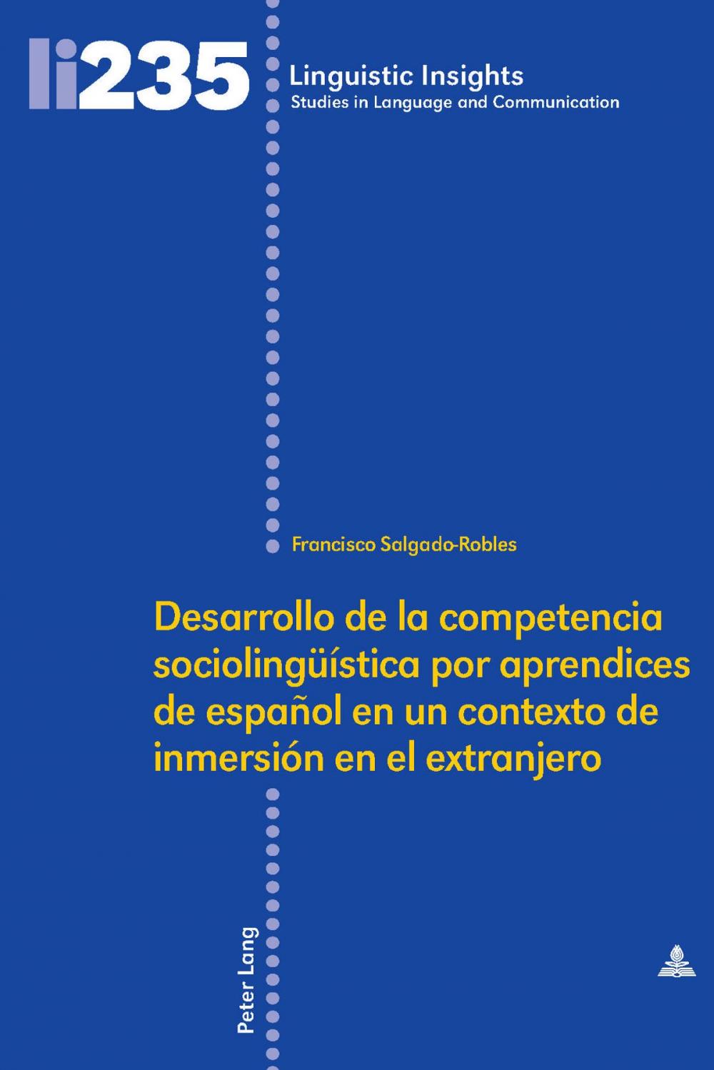 Big bigCover of Desarrollo de la competencia sociolingueística por aprendices de español en un contexto de inmersión en el extranjero