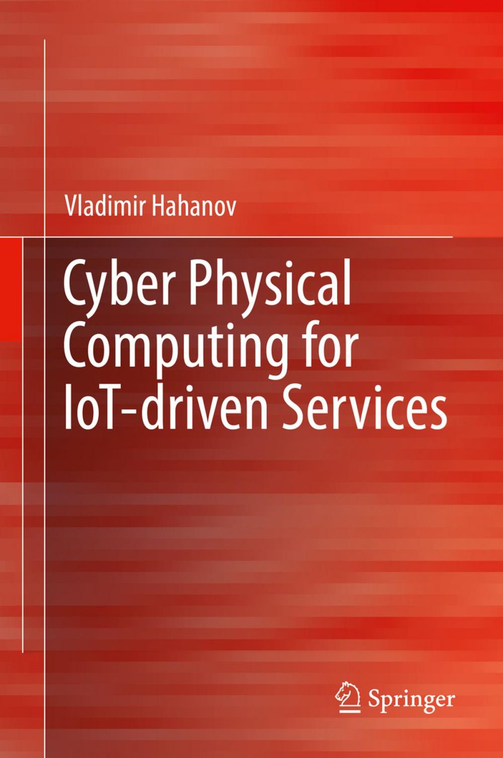 Big bigCover of Cyber Physical Computing for IoT-driven Services
