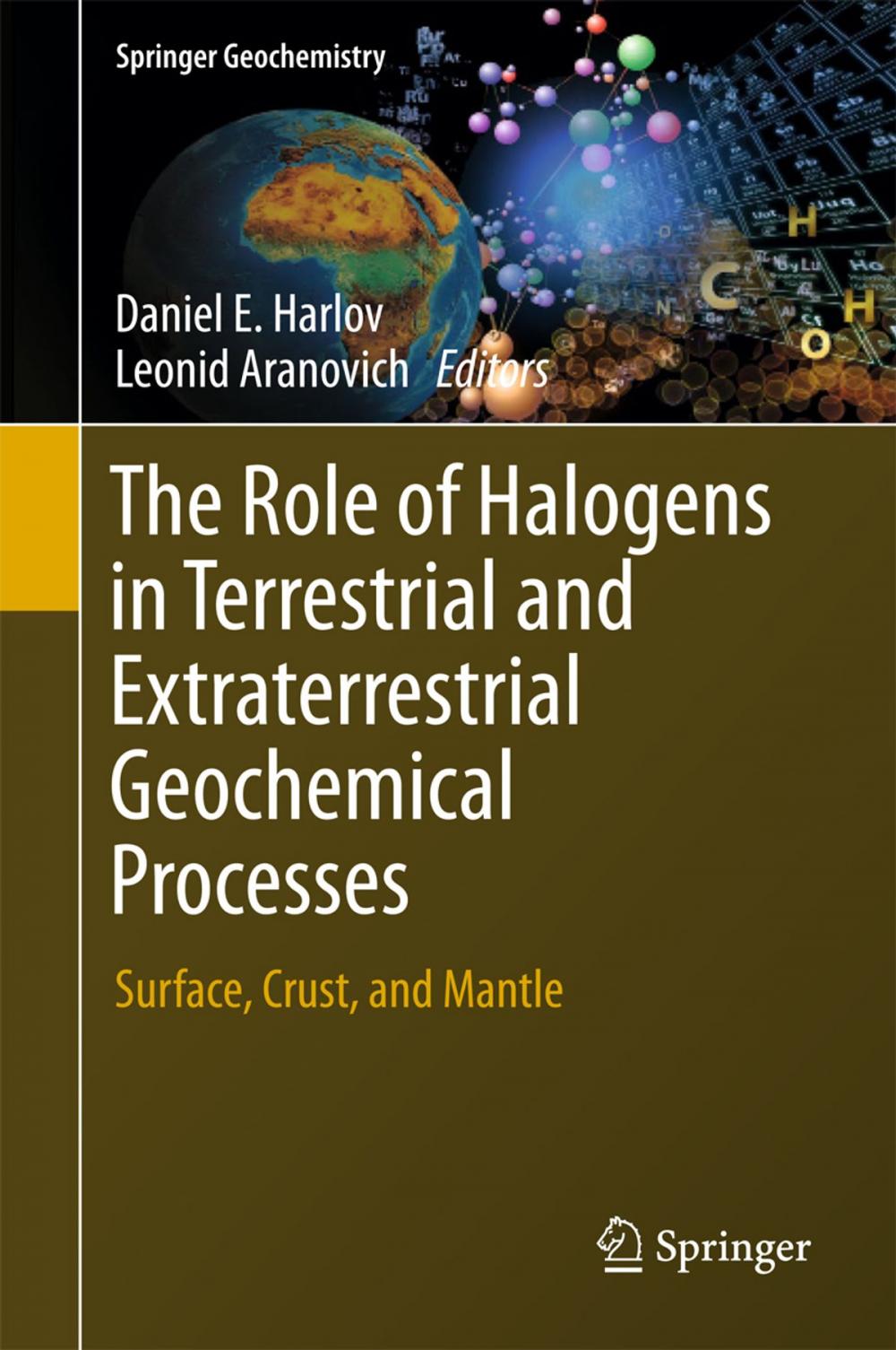 Big bigCover of The Role of Halogens in Terrestrial and Extraterrestrial Geochemical Processes