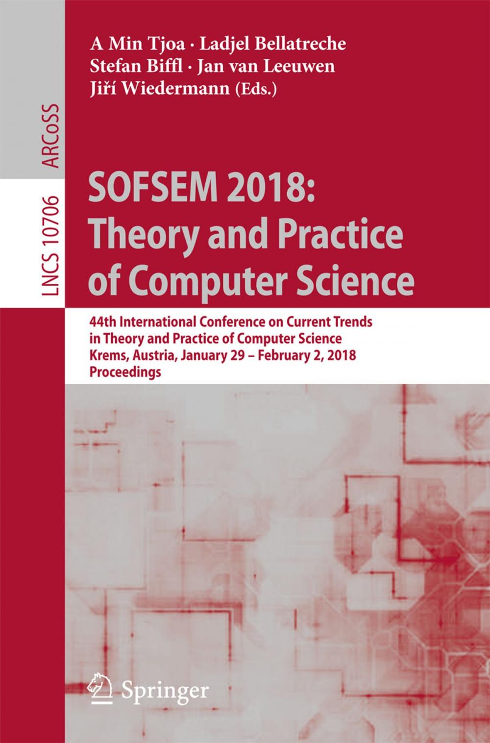 Big bigCover of SOFSEM 2018: Theory and Practice of Computer Science