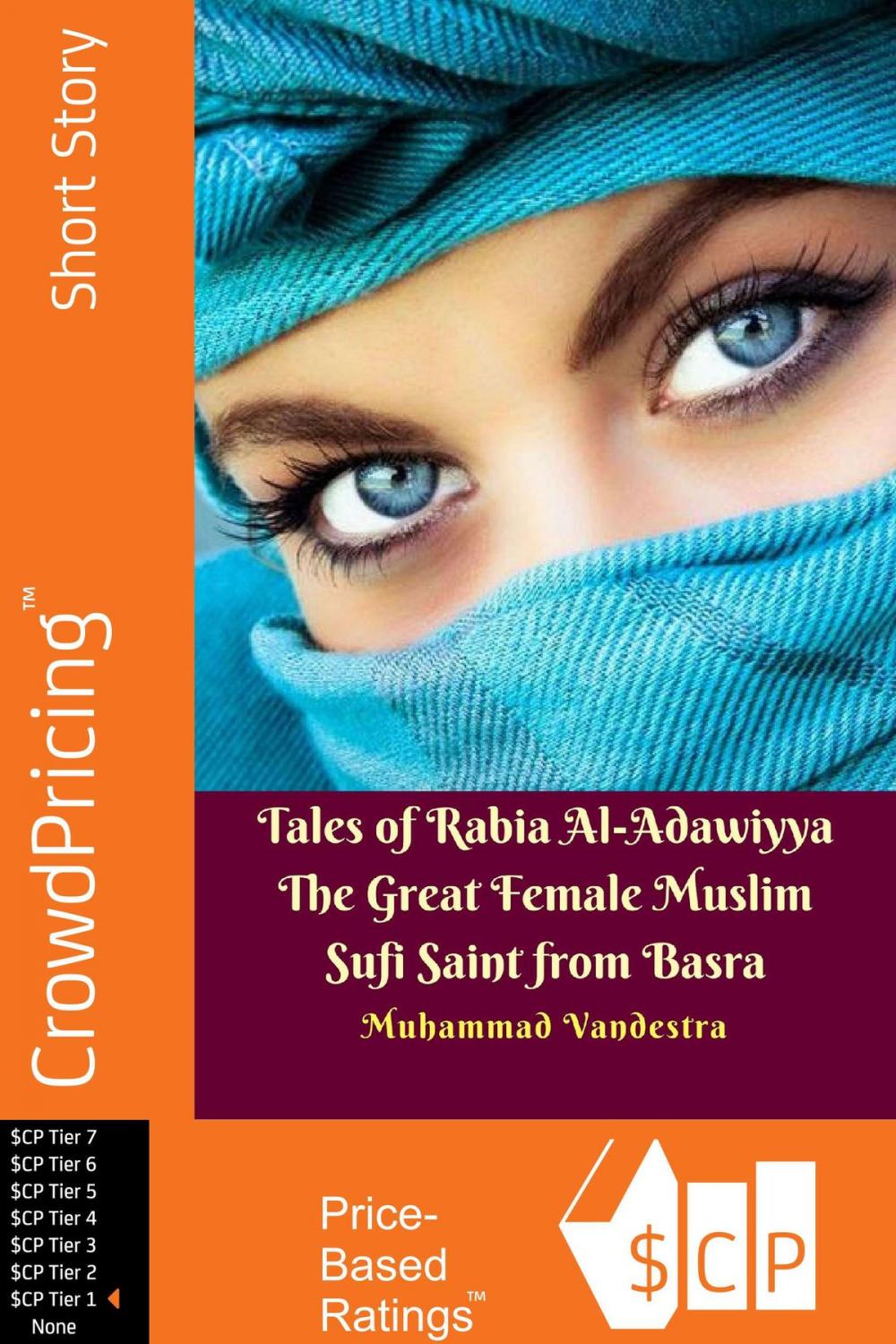 Big bigCover of Tales of Rabia Al-Adawiyya The Great Female Muslim Sufi Saint from Basra