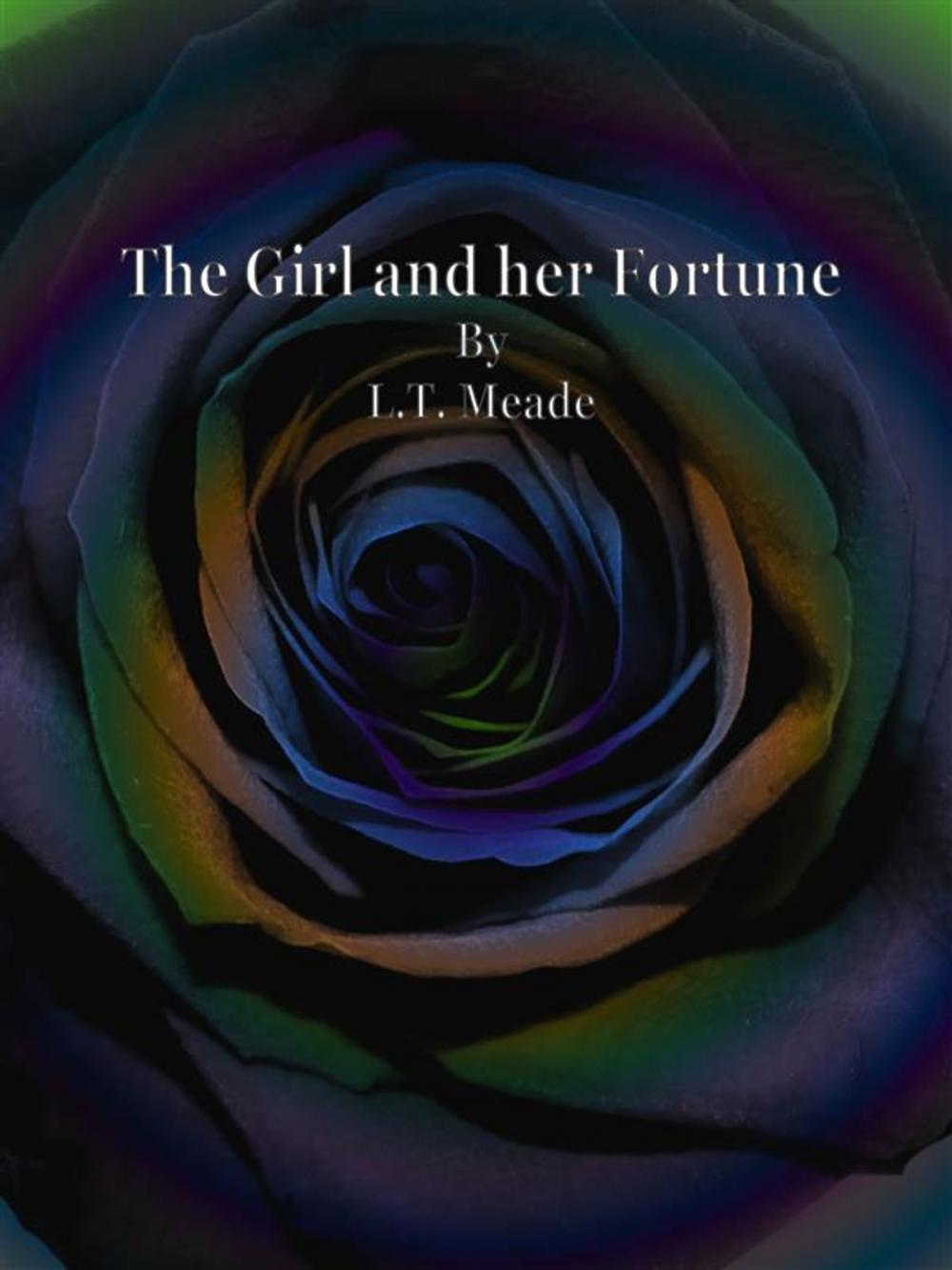 Big bigCover of The Girl and her Fortune