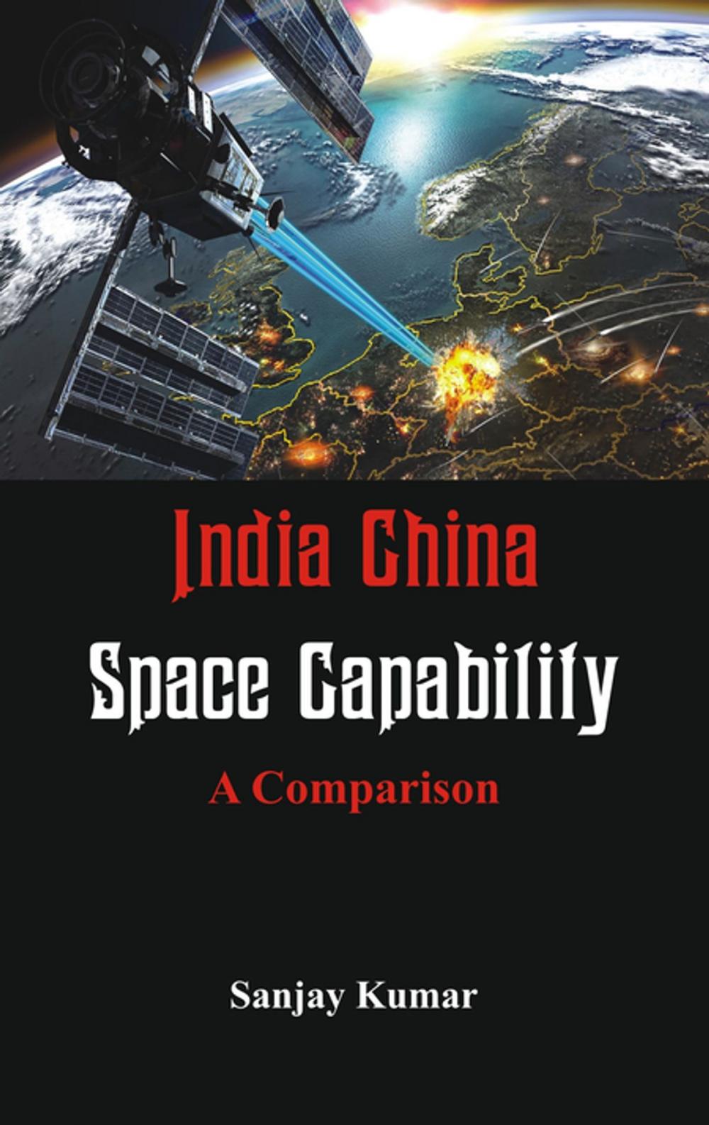 Big bigCover of India China Space Capabilities