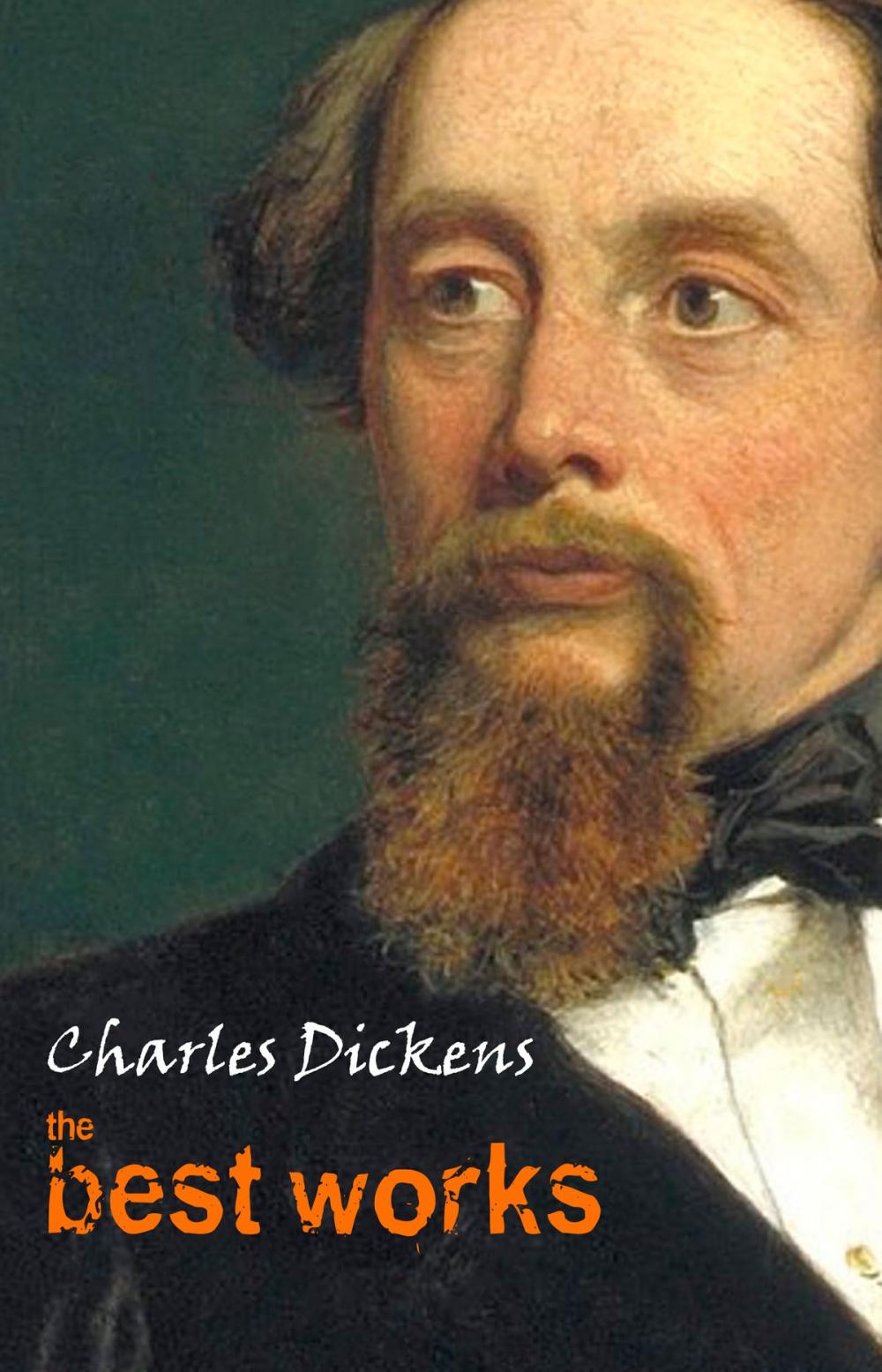 Big bigCover of Charles Dickens: The Best Works
