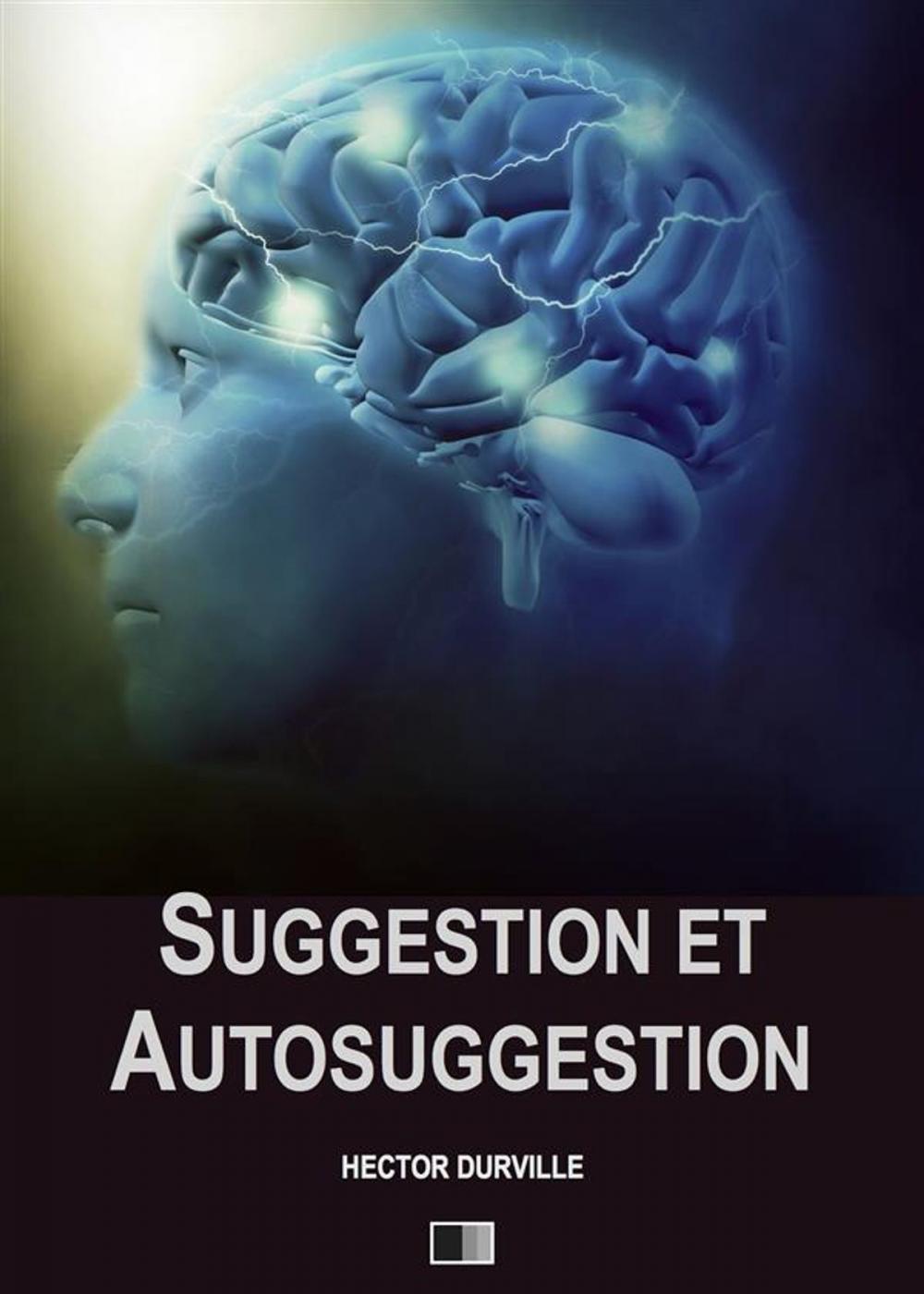 Big bigCover of Suggestion et autosuggestion
