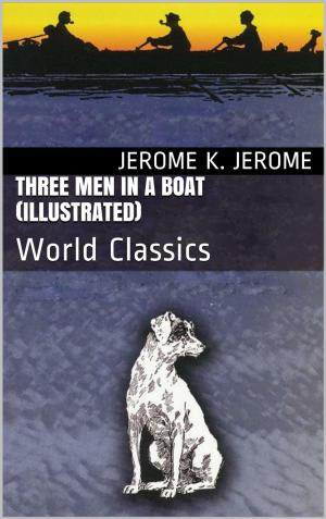 Book cover of Three Men in a Boat (Illustrated)