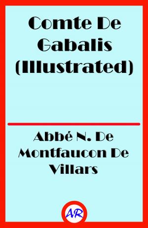 Cover of the book Comte De Gabalis (Illustrated) by Zvi Zaks