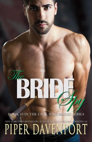 Cover of the book The Bride Spy by Piper Davenport
