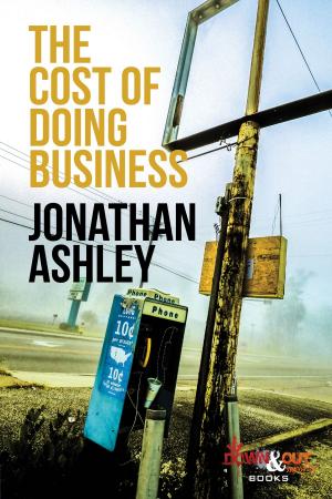 Cover of the book The Cost of Doing Business by Jon Bassoff