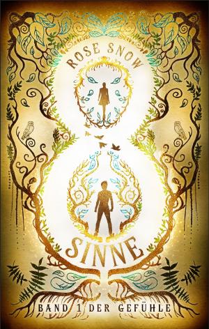 Cover of the book Acht Sinne - Band 1 der Gefühle by Madeline Freeman