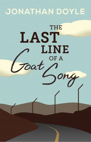 Cover of the book The Last Line of a Goat Song by Christopher Mowatt