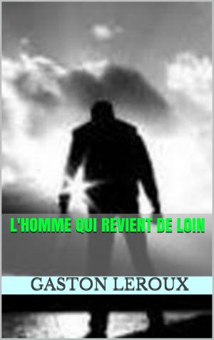 Cover of the book l'homme qui revient de loin by C.B