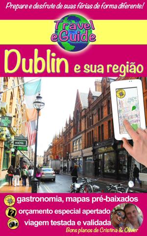 Book cover of Travel eGuide: Dublin e sua região