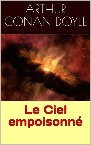 Cover of the book Le Ciel empoisonné by Chris Thompson