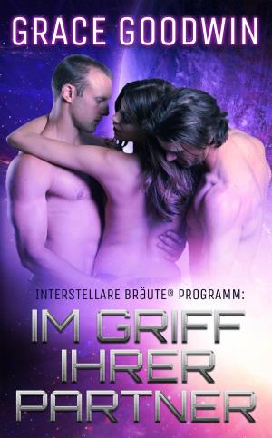 Cover of the book Im Griff ihrer Partner by Jessa James
