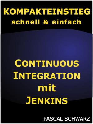 Cover of Kompakteinstieg: Continuous Integration mit Jenkins